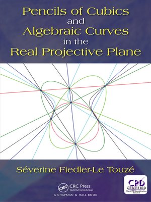 cover image of Pencils of Cubics and Algebraic Curves in the Real Projective Plane